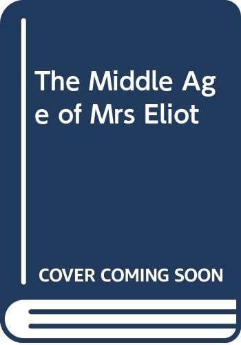 The Middle Age of Mrs Eliot