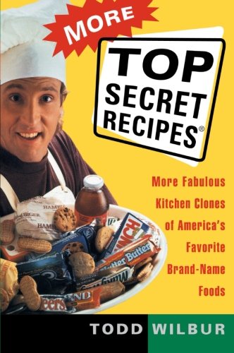 More Top Secret Recipes