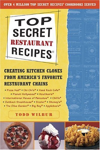 Top Secret Restaurant Recipes