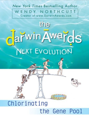 The Darwin Awards Next Evolution