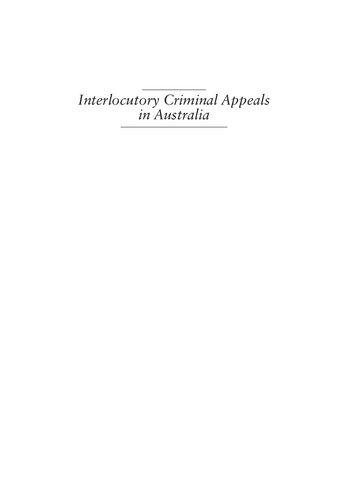 Interlocutory Criminal Appeals in Australia.