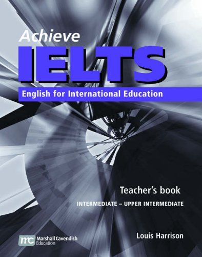 Achieve Ielts Teacher's Book (Achieve Ielts Intermediate/Upp)