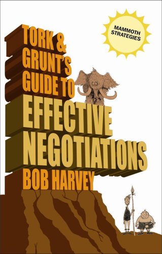 Tork &amp; Grunt's Guide to Effective Negotiations