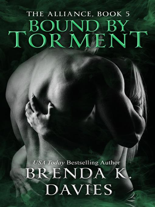 Bound by Torment (The Alliance, Book 5)