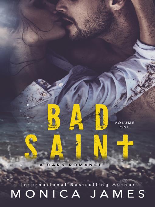 Bad Saint (All the Pretty Things Trilogy Volume 1)