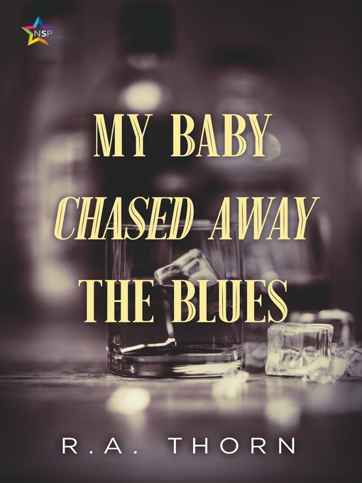 My Baby Chased Away the Blues