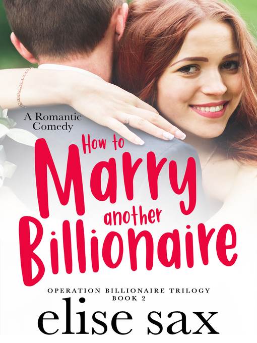 How to Marry Another Billionaire