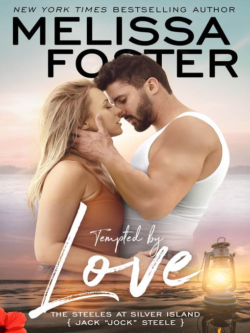 Tempted by Love (The Steeles at Silver Island)