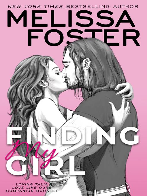 Finding My Girl / Loving Talia (Love Like Ours Companion Booklet) (Sugar Lake)