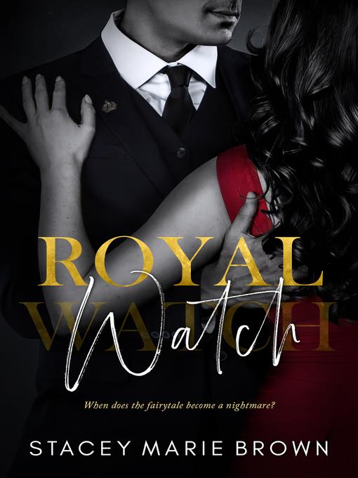 Royal Watch (Royal Watch #1)