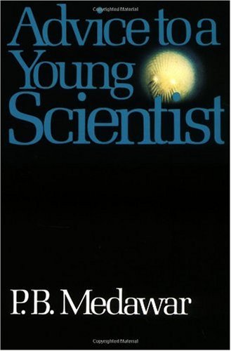 Advice To A Young Scientist