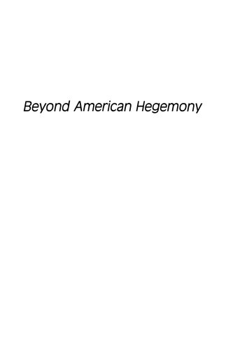 Beyond American Hegemony