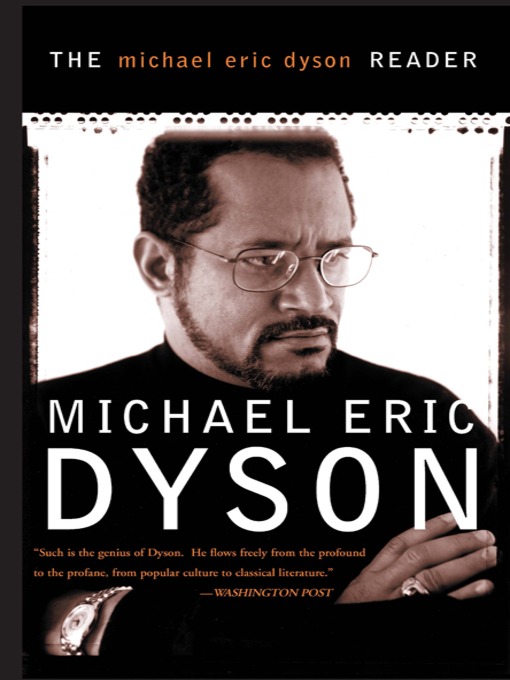 The Michael Eric Dyson Reader