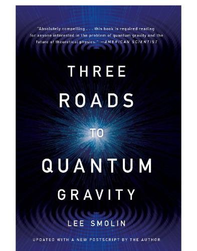 Three Roads to Quantum Gravity