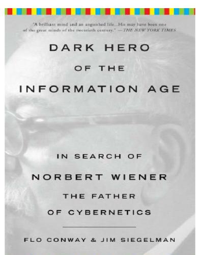 Dark Hero of the Information Age