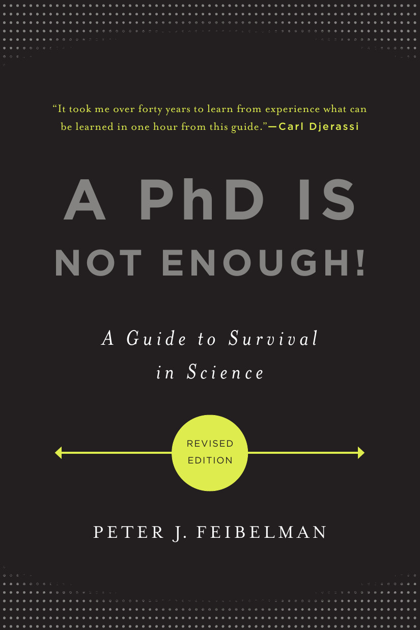 A PhD Is Not Enough!