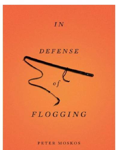 In Defense of Flogging