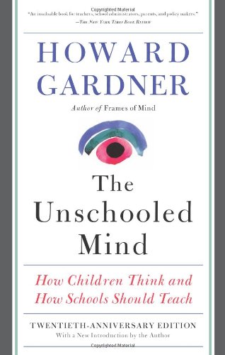 The Unschooled Mind