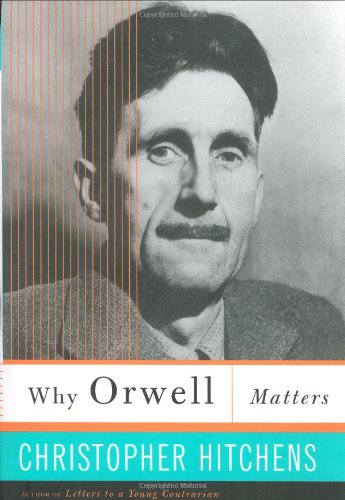 Why Orwell Matters