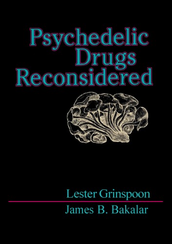 Psychedelic Drugs Reconsider