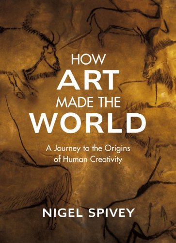 How Art Made the World