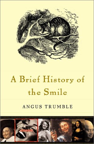 A Brief History Of The Smile