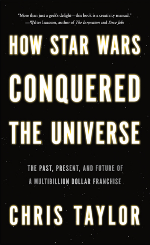 How Star Wars Conquered the Universe