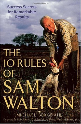 The 10 Rules of Sam Walton