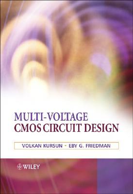 Multi-Voltage CMOS Circuit Design