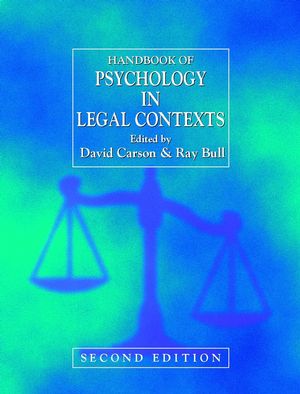 Handbook of Psychology in Legal Contexts [electronic resource].