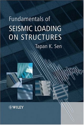 Fundamentals of Seismic Loading on Structures