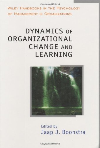 Dynamics Of Organizational Change And Learning