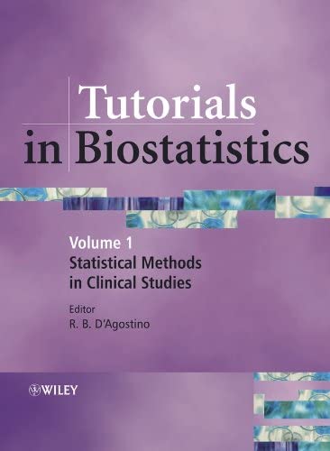 Tutorials in Biostatistics, Statistical Methods in Clinical Studies