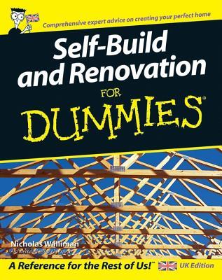 Self Build And Renovation For Dummies (For Dummies)