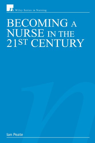 Becoming a Nurse in the 21st Century