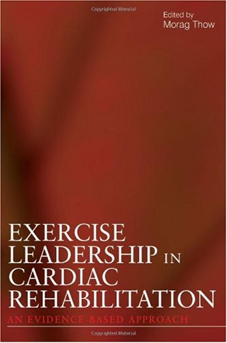 Exercise Leadership in Cardiac Rehabilitation