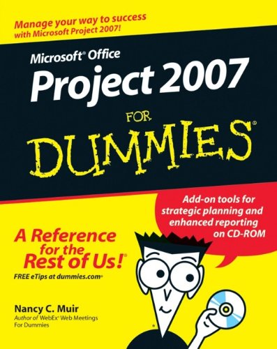 Microsoft Office Project 2007 for Dummies