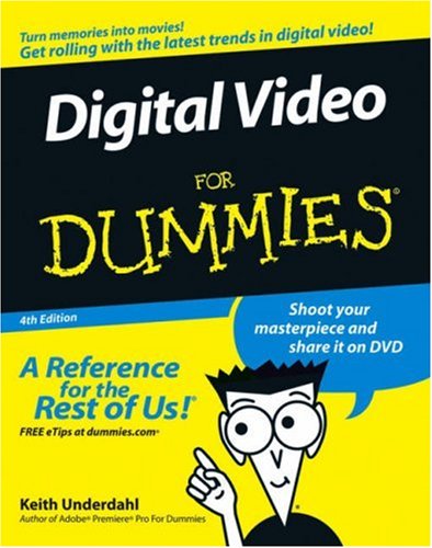 Digital Video for Dummies