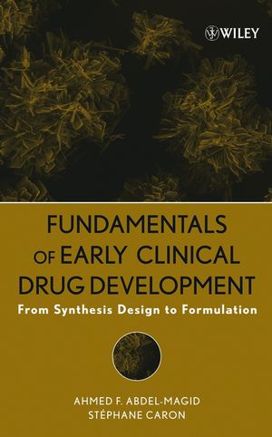 Fundamentals of Early Clinical Drug Development