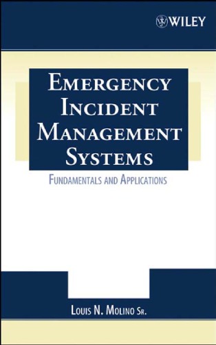 Emergency Incident Management Systems Fundamentals and Applications