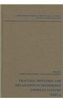 Fractals, Diffusion and Relaxation in Disordered Complex Systems