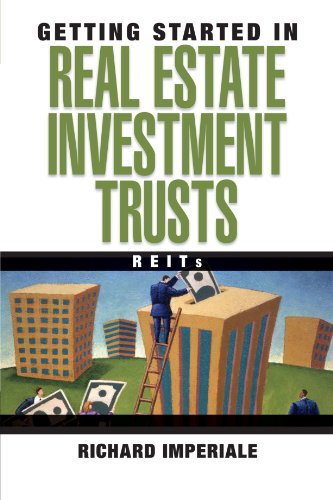 Getting Started in Real Estate Investment Trusts