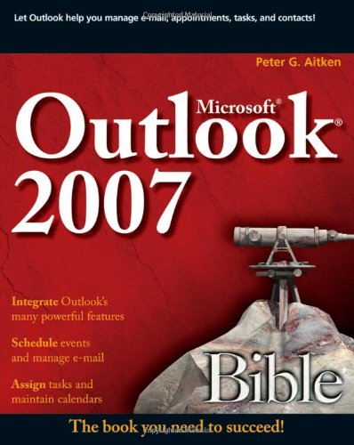 Microsoft Outlook 2007 Bible