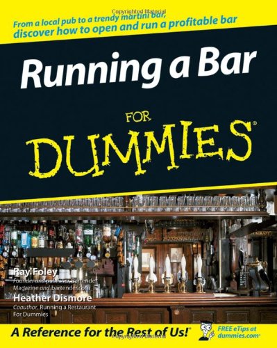 Running a Bar For Dummies