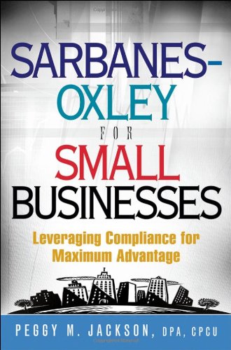 Sarbanes-Oxley for Small Businesses