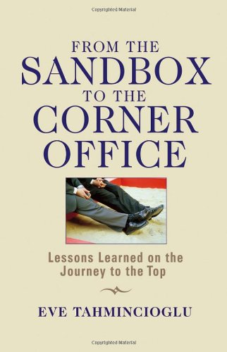 From the Sandbox to the Corner Office