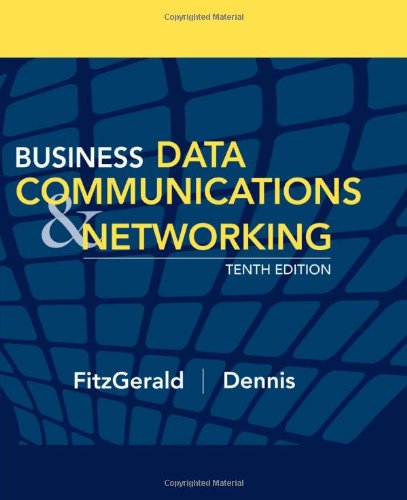 Business Data Communications and Networking