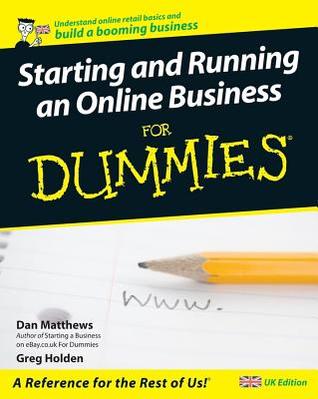 Starting And Running An Online Business For Dummies