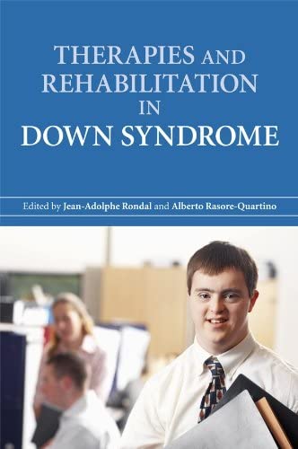 Therapies and Rehabilitation in Down Syndrome