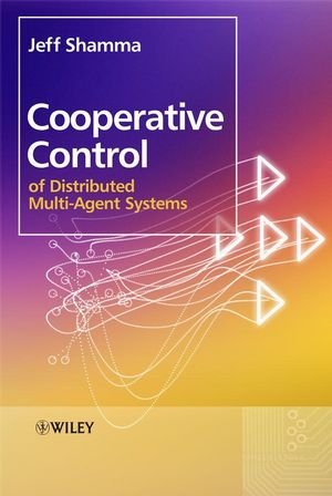 Cooperative Control of Distributed Multi-Agent Systems